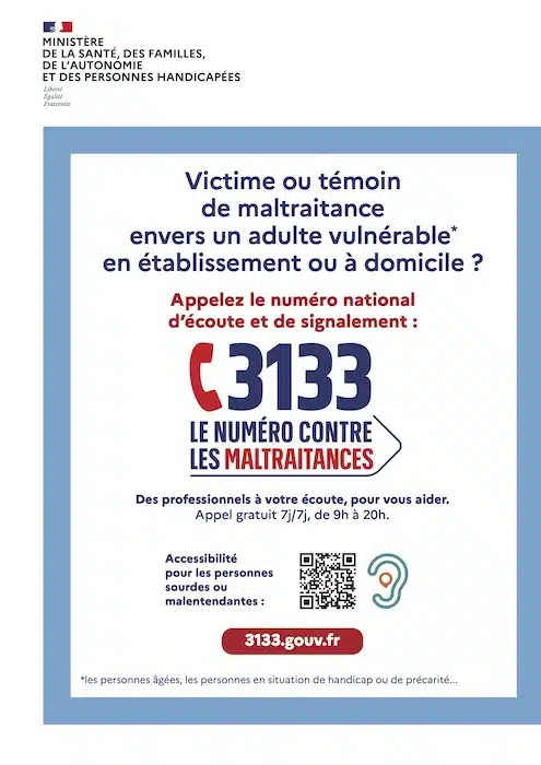 3133 Numéro national d’écoute et de signalement contre les maltraitances 3133 Numéro national d’écoute et de signalement contre les maltraitances