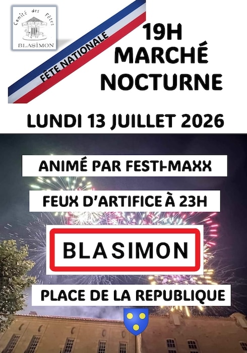 Fête Nationale lundi 13 juillet à Blasimon Fête Nationale lundi 13 juillet à Blasimon