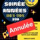 Annulation – Soirée années 80/90 du Comité des fêtes samedi 17 octobre 2026 Annulation – Soirée années 80/90 du Comité des fêtes samedi 17 octobre 2026