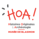 HOA ! Musée de Blasimon – Horaires d’ouverture en mai et en juin 2026 HOA ! Musée de Blasimon – Horaires d’ouverture en mai et en juin 2026